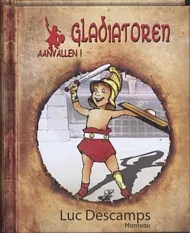 Aanvallen! Gladiatoren.jpg