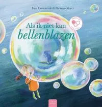 Als_ik_niet_kan_bellenblazen.jpg