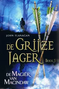 DE GRIJZE JAGER. DE MAGIËR VAN MACINDAW.jpg
