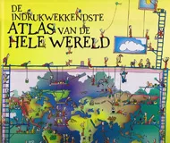 DE INDRUKWEKKENDSTE ATLAS VAN DE HELE WERELD.jpg