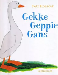 GEKKE GEPPIE GANS.jpg