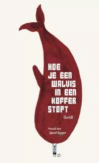 Hoe je een walvis in een koffer stopt.jpg