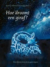 Hoe_droomt_een_giraf.jpg