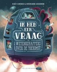 Ik heb een vraag Wetenschappers over de toekomst.jpg