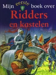 MIJN EERSTE BOEK OVER RIDDERS EN KASTELEN.jpg