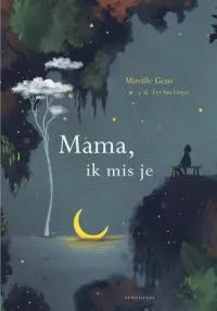 Mama_ik_mis_je.jpg