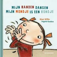 Mijn_handen_dansen_mijn_mondje_is_een_rondje.jpeg