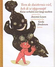 Toen de duisternis viel, heb ik ze opgeraapt.jpg