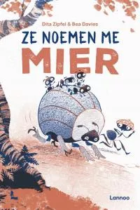 Ze noemen me mier.jpg