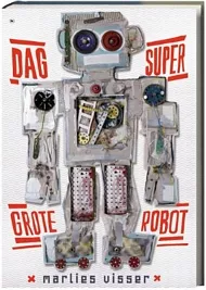 pluizer_Dag_supergrote_robot.jpg