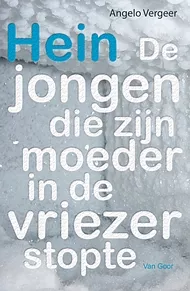pluizer_Hein_de_jongen_die_zijn_moeder_in_de_vriezer_stopte.jpg