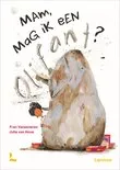 Mam, mag ik een olifant?