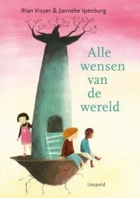 Alle_wensen_van_de_wereld.jpeg