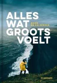 Alles_wat_groots_voelt.jpg