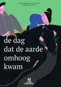 De dag dat de aarde omhoog kwam.jpg