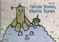 GROTE TOREN, KLEINE TOREN.jpg
