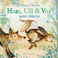 Haas uil en vos tikkertje.jpg