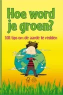 Hoe word je groen.jpg