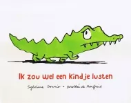 IK ZOU WEL EEN KINDJE LUSTEN.jpg