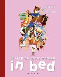 Ik_stop_de_grote_mensen_in_bed.jpg