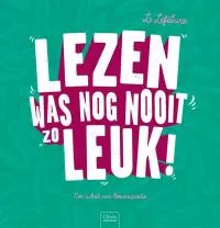 Lezen_was_nog_nooit_zo_leuk.jpg