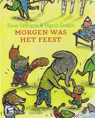 MORGEN WAS HET FEEST.jpg