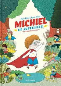 Michiel_de_superheld.jpeg