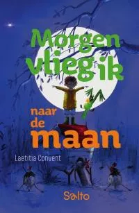 Morgen vlieg ik naar de maan.jpg