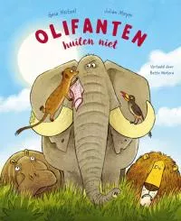 Olifanten huilen niet.jpg