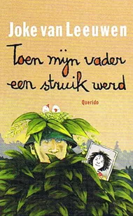 Toen mijn vader een struik werd.jpg