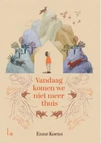 Vandaag komen we niet meer thuis.jpg