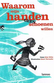 WAAROM MIJN HANDEN GEEN SCHOENEN WILLEN.jpg