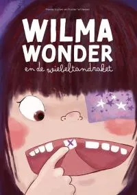 Wilma_wonder_en_de_wiebeltandraket.jpg