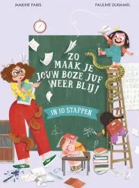 Zo maak je jouw boze juf weer blij!.jpg