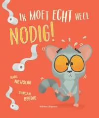 ik moet echt heel nodig.jpg